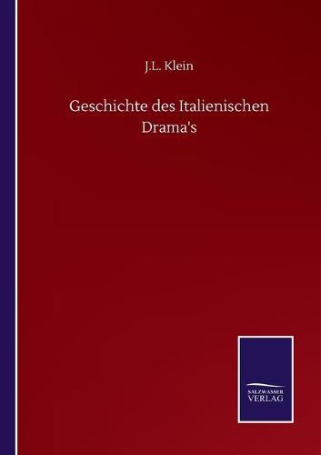 Cover image for Geschichte des Italienischen Drama's