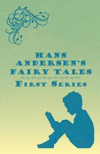 Cover image for Hans Andersen's Fairy Tales; First Series