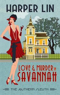 Cover image for Love and Murder in Savannah