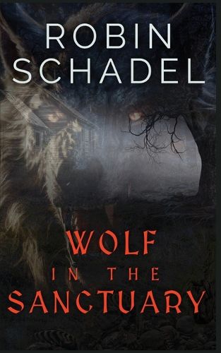 Cover image for Wolf in the Sanctuary