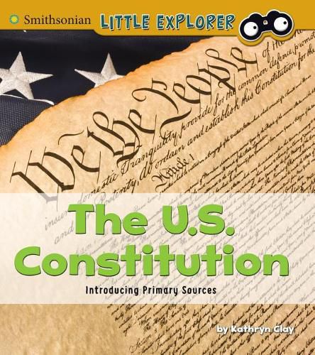 Cover image for The U.S. Constitution: Introducing Primary Sources