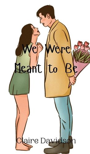 Cover image for We Were Meant to Be