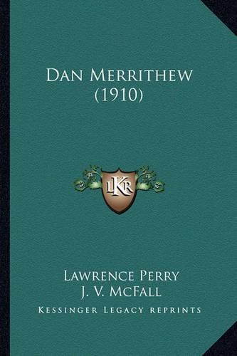 Cover image for Dan Merrithew (1910)