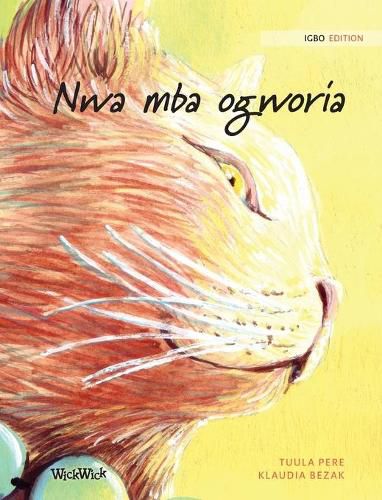 Cover image for Nwa mba ogworia: Igbo Edition of The Healer Cat