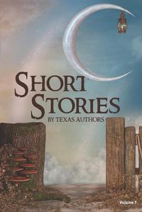 Cover image for Short Stories by Texas Authors