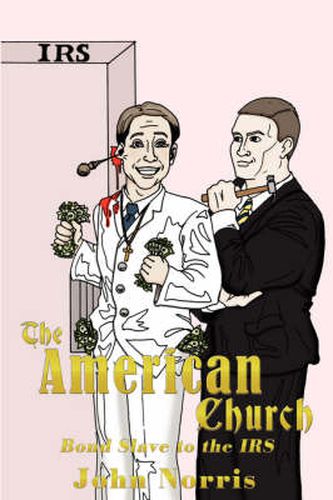 Cover image for The American Church: Bond Slave to the IRS