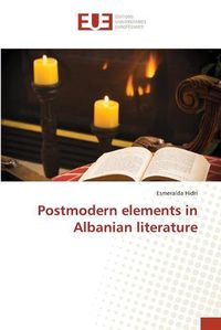 Cover image for Postmodern elements in Albanian literature