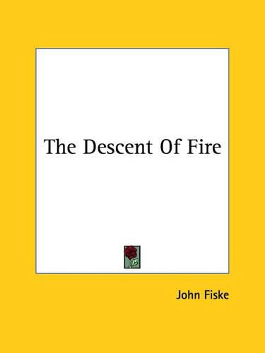 Cover image for The Descent of Fire