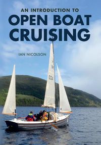 Cover image for An Introduction to Open Boat Cruising