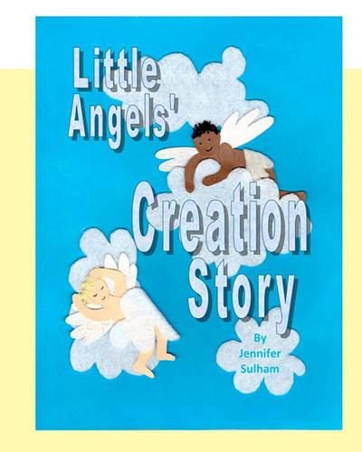 Little Angels' Creation Story