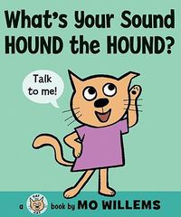 Cover image for What's Your Sound, Hound the Hound?