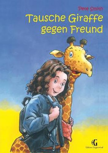 Cover image for Tausche Giraffe gegen Freund