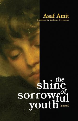 The shine of sorrowful youth
