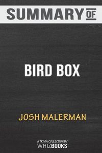 Cover image for Summary of Bird Box: A Novel by Josh Malerman: Trivia/Quiz for Fans