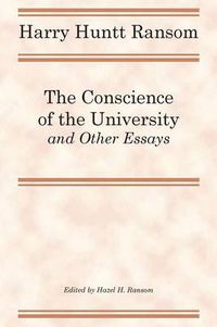 Cover image for The Conscience of the University, and Other Essays