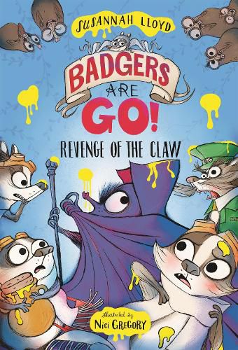 Cover image for Badgers Are GO! Revenge of the Claw