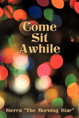 Cover image for Come Sit Awhile