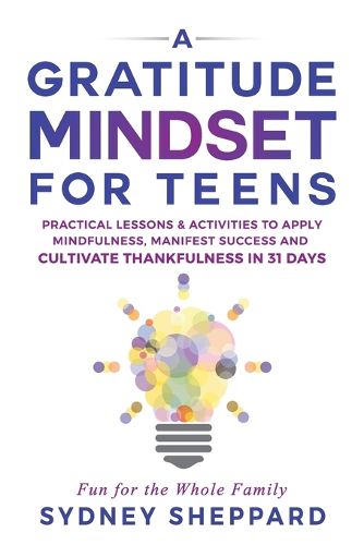 A Gratitude Mindset for Teens