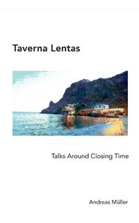 Cover image for Taverna Lentas: Talks Around Closing Time