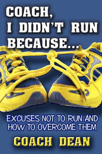 Cover image for Coach, I Didn't Run Because...