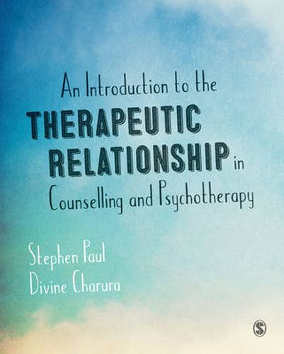 Cover image for An Introduction to the Therapeutic Relationship in Counselling and Psychotherapy