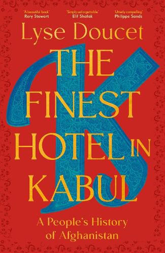 Cover image for The Finest Hotel in Kabul