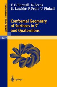 Cover image for Conformal Geometry of Surfaces in S4 and Quaternions