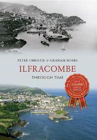 Cover image for Ilfracombe Through Time