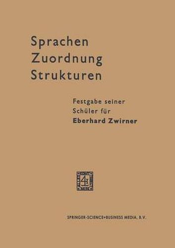 Cover image for Sprachen -- Zuordnung -- Strukturen: Festgabe Seiner Schuler Fur Eberhard Zwirner