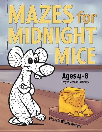 Cover image for Mazes for Midnight Mice