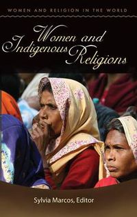 Cover image for Women and Indigenous Religions