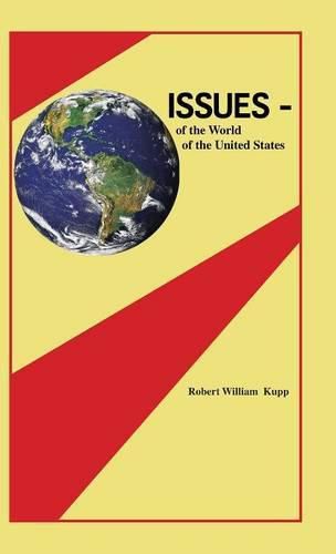 Cover image for Issues: of the World, of the United States