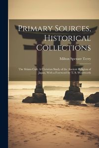 Cover image for Primary Sources, Historical Collections