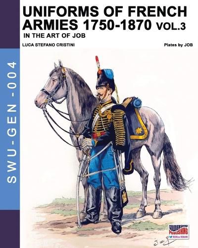 Cover image for Uniforms of French armies 1750-1870 - Vol. 3