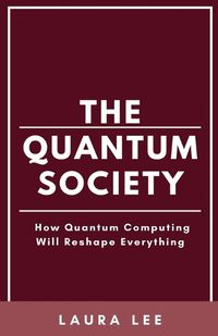 Cover image for The Quantum Society