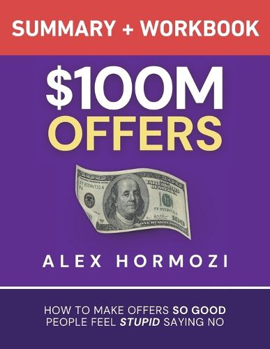 Cover image for $100M Offers Summary and Workbook