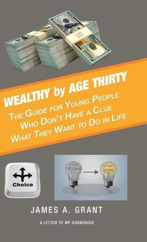 Cover image for Wealthy by Age Thirty