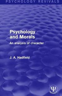 Cover image for Psychology and Morals: An Analysis of Character