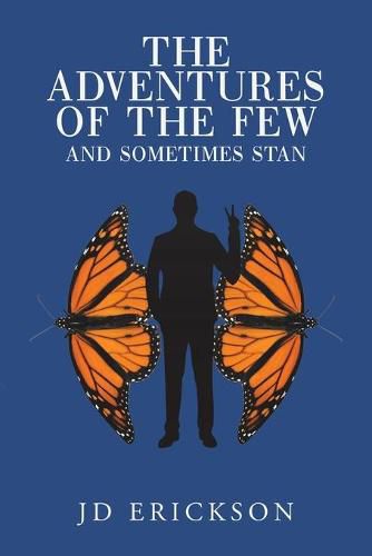 Cover image for The Adventures of the Few and Sometimes Stan