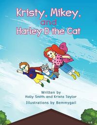 Cover image for Kristy, Mikey, and Harley D the Cat
