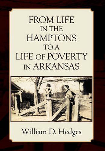 Cover image for From Life in the Hamptons to a Life of Poverty in Arkansas