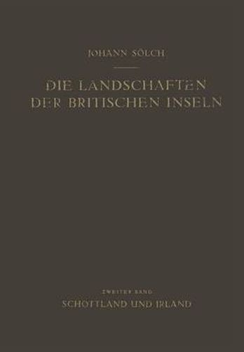 Cover image for Die Landschaften der Britischen Inseln: Zweiter Band: Schottland und Irland