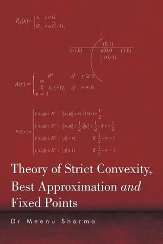 Cover image for Theory of Strict Convexity, Best Approximation and Fixed Points