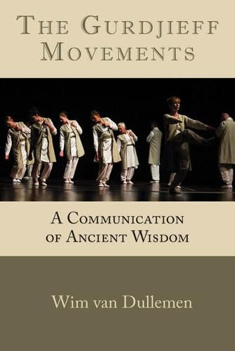 Cover image for The Gurdjieff Movements: A Communication of Ancient Wisdom