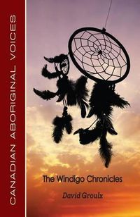 Cover image for The Windigo Chronicles