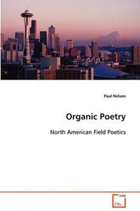 Cover image for Organic Poetry