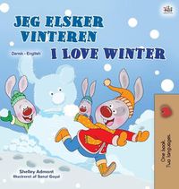 Cover image for I Love Winter (Danish English Bilingual Children's Book)