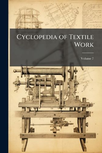 Cover image for Cyclopedia of Textile Work