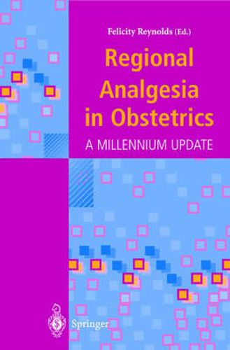 Cover image for Regional Analgesia in Obstetrics: A Millennium Update