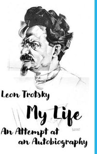 Cover image for Leon Trotsky. My Life